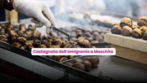 Banner articolo Castagnata dell’emigrante a Maschito