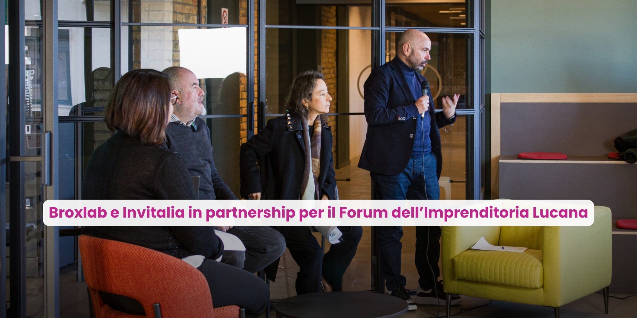 Broxlab e Invitalia in partnership per il Forum dell’Imprenditoria Lucana